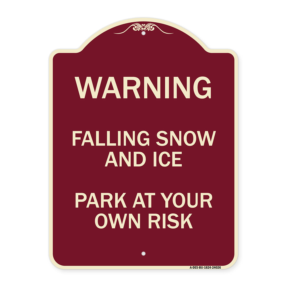 Falling Snow and Ice - Park at Your Own Risk