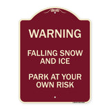 Falling Snow and Ice - Park at Your Own Risk