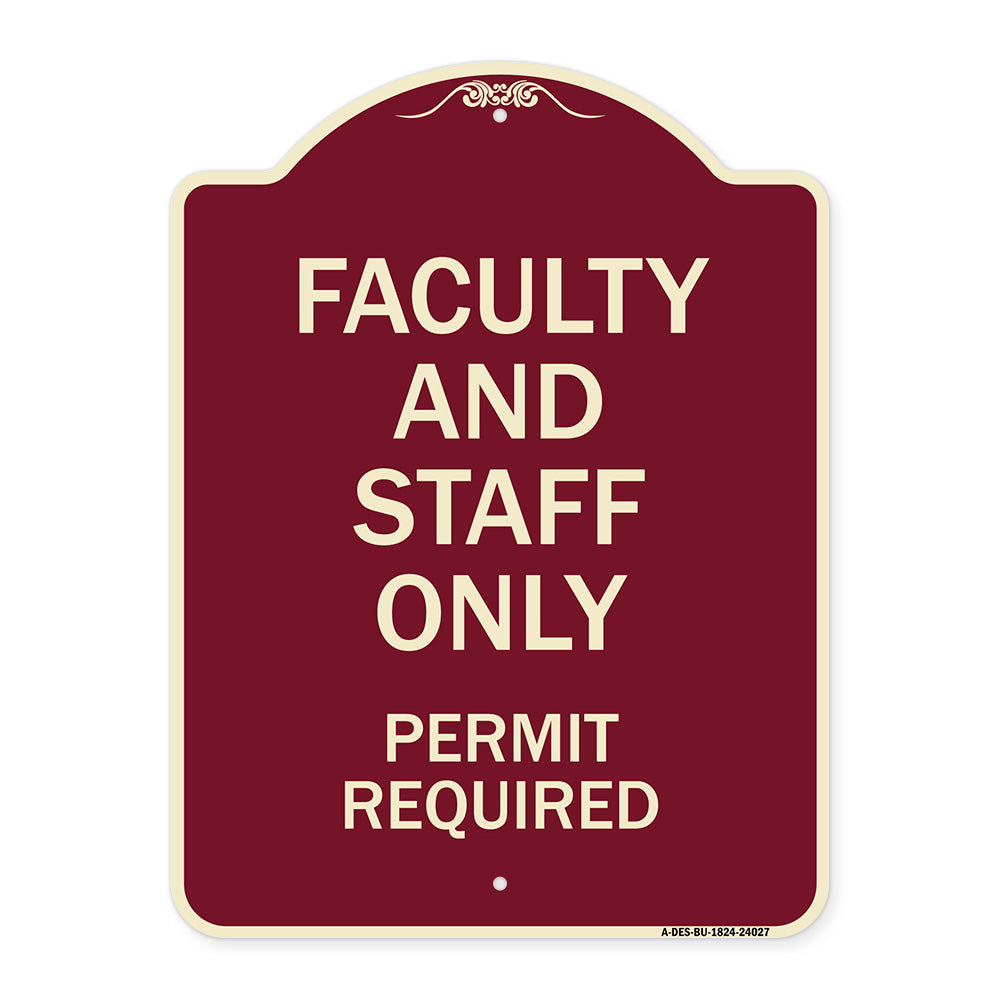 Faculty and Staff Parking Only Permit Required