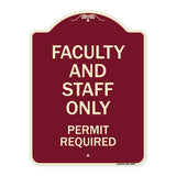 Faculty and Staff Parking Only Permit Required