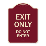 Exit Only Do Not Enter