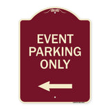Event Parking Only (With Left Arrow)