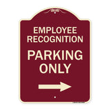 Employee Recognition Parking Only Right Arrow