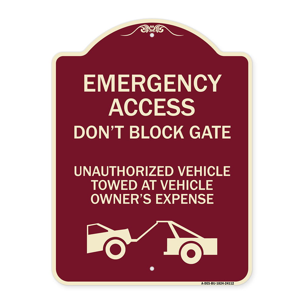 Emergency Access Don't Block Gate Unauthorized Vehicles Towed at Vehicle Owner's Expense (With Car Tow Graphic)