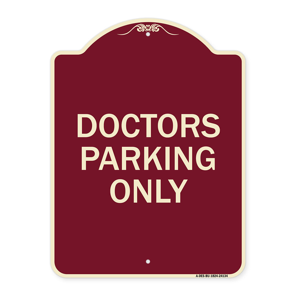 Doctors Parking Only