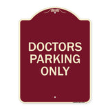 Doctors Parking Only