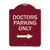 Doctors Parking Only (With Right Arrow)