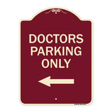 Doctors Parking Only
