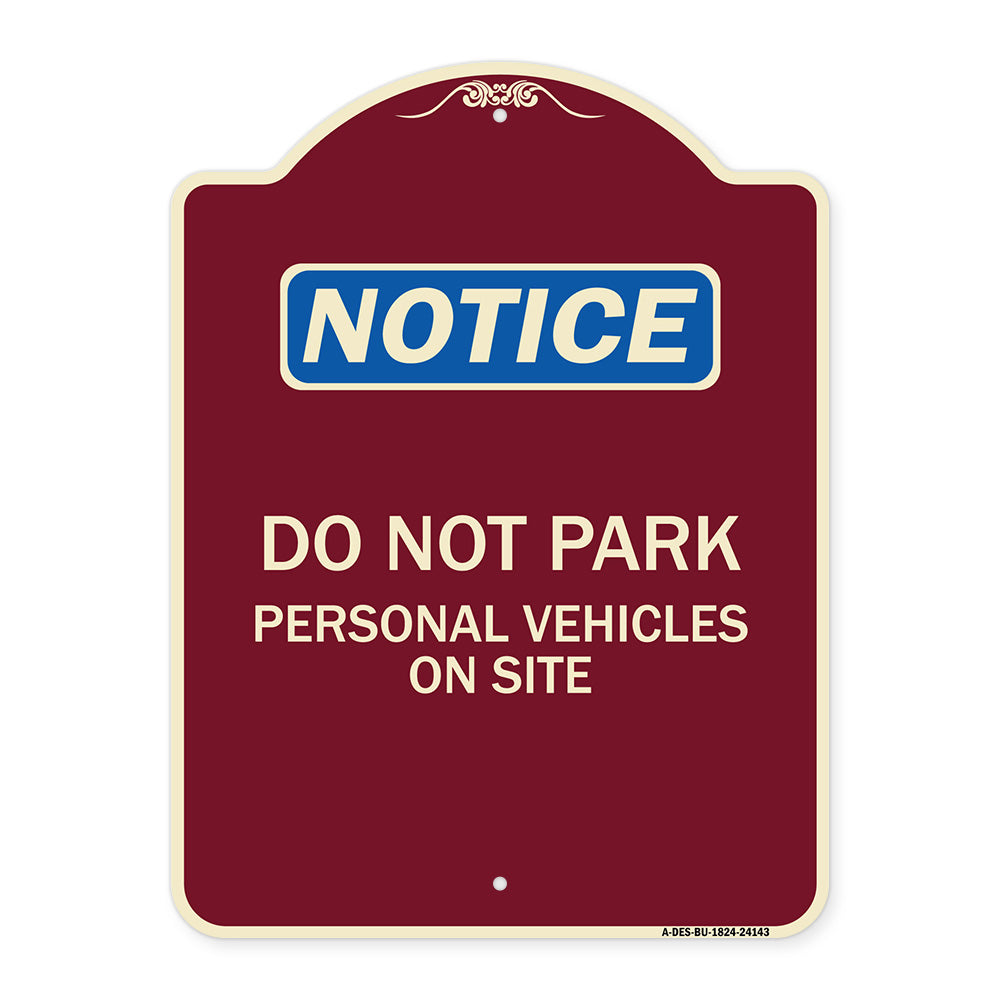 Do Not Park Personal Vehicles on Site