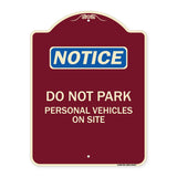 Do Not Park Personal Vehicles on Site