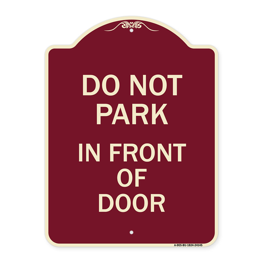 Do Not Park in Front of Door