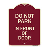 Do Not Park in Front of Door