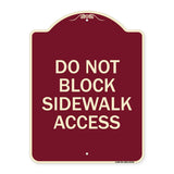 Do Not Block Sidewalk Access