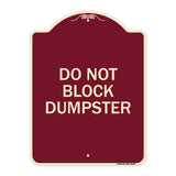 Do Not Block Dumpster