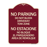 Do Not Block Driveway Tow Zone - No Estacione No Bloque El Parquiedero Area De Remolque