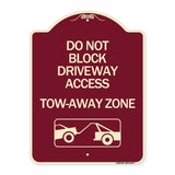 Do Not Block Driveway Access - Tow Away Zone (With Graphic)