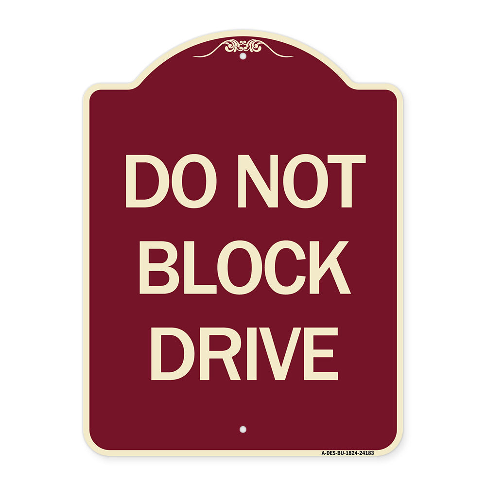 Do Not Block Drive