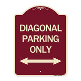 Diagonal Parking Only with Bidirectional Arrow