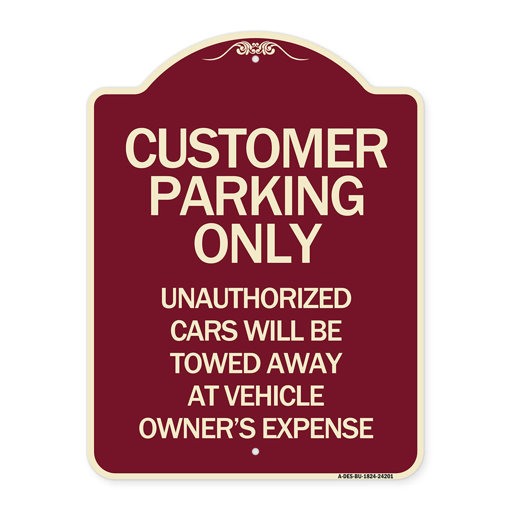 Customer Parking Unauthorized Cars Will Be Towed Away at Owner's Expense