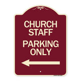 Church Staff Parking Only (With Left Arrow)