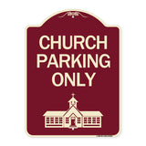 Church Parking Only (Church Symbol)