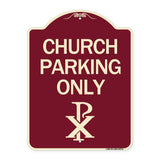 Church Parking Only (Chi Rho Symbol)