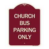 Church Bus Parking Only