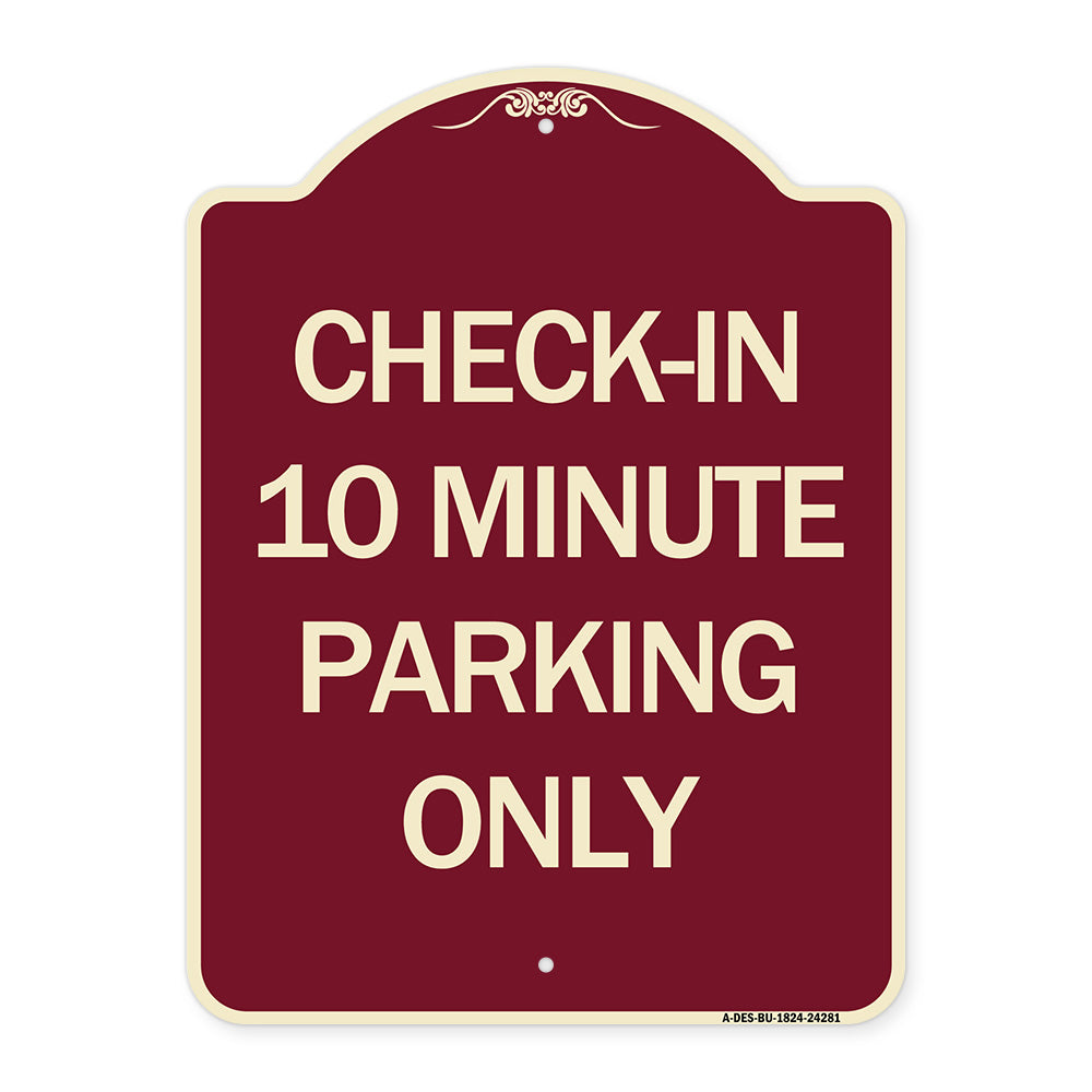 Check - in 10 Minute Parking Only