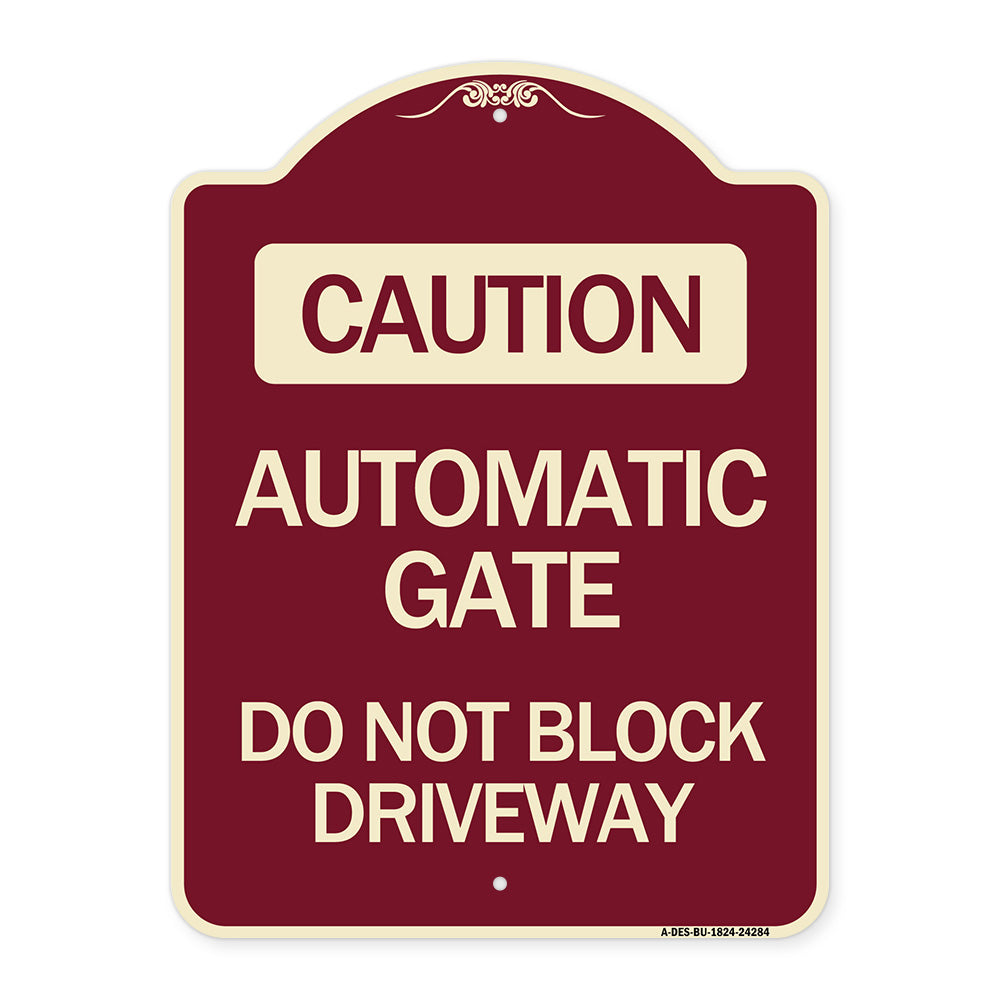 Caution Automatic Gate Do Not Block Driveway