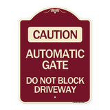 Caution Automatic Gate Do Not Block Driveway