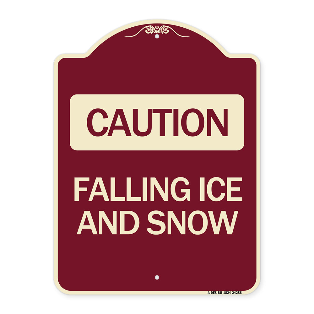 Caution - Falling Ice and Snow