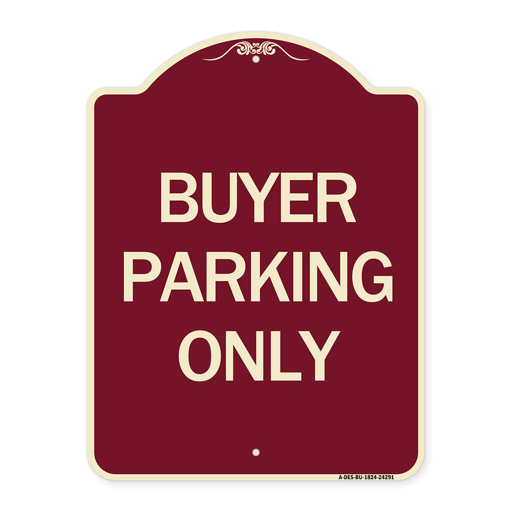 Buyer Parking Only