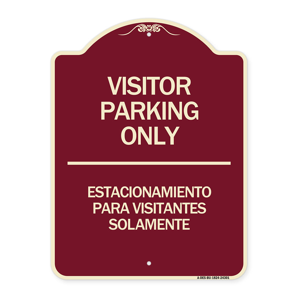 Bilingual Reserved Parking Sign Visitor Parking Only - Estacionamiento Para Visitantes Solamente