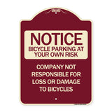 Bicycle Parking at Your Own Risk Company Not Responsible for Loss or Damage to Bicycles