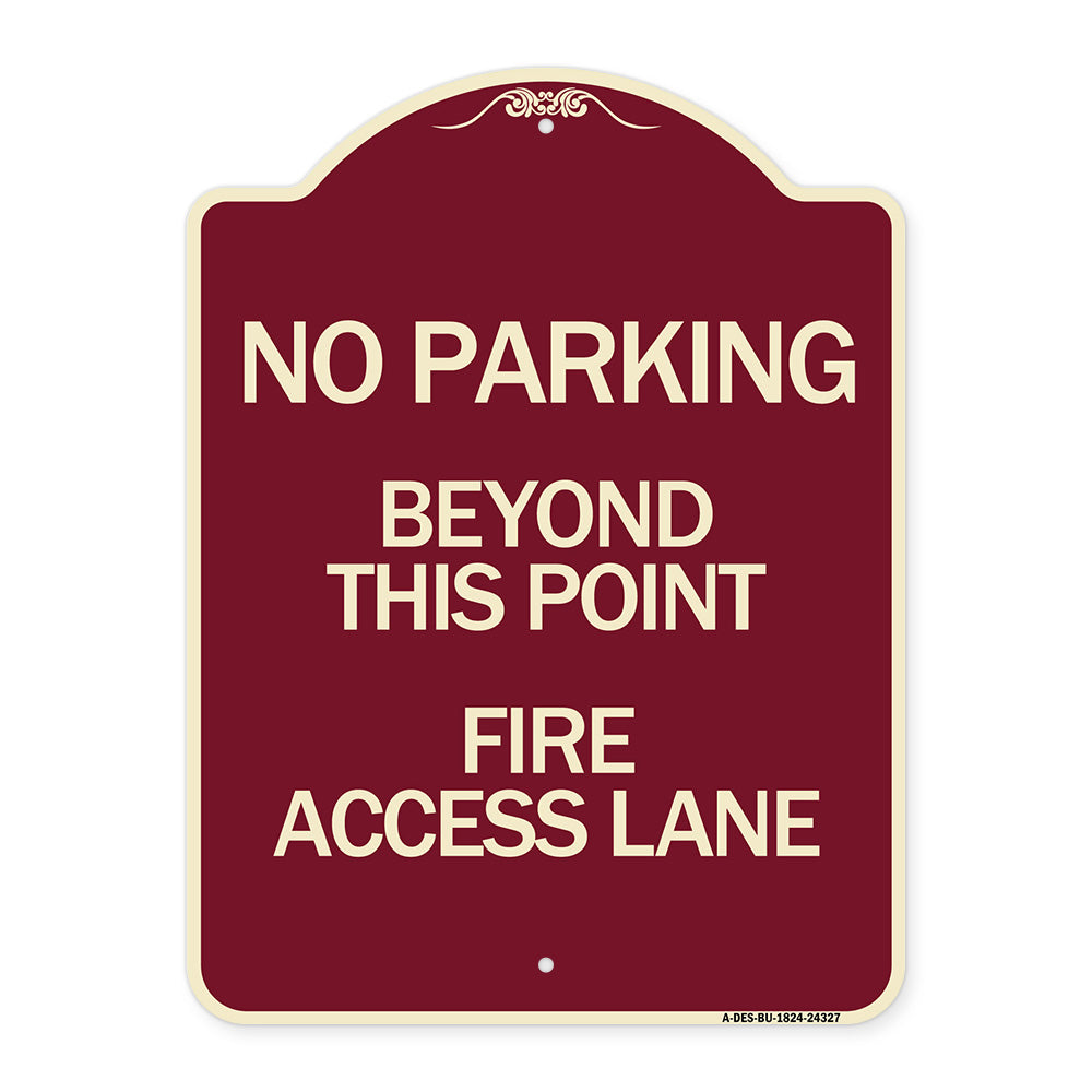 Beyond This Point Fire Access Lane