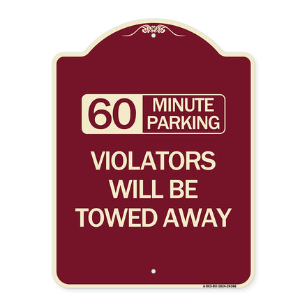 60 Minute Parking Violators Will Be Towed Away