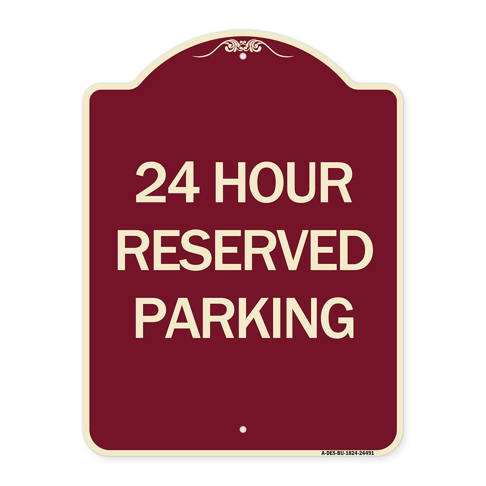 24 Hour Reserved Parking