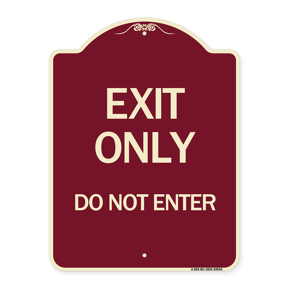 Exit Only Do Not Enter