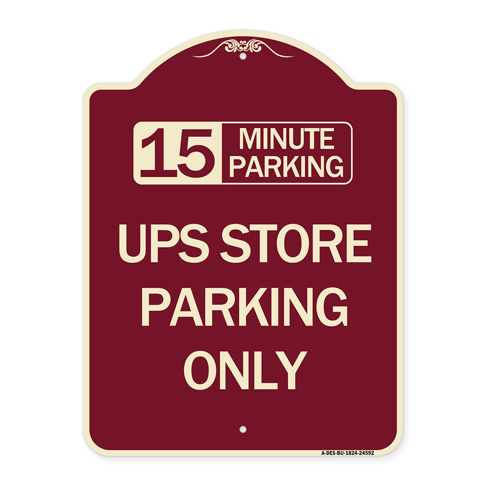 15 Minutes Parking - Ups Store Parking Only