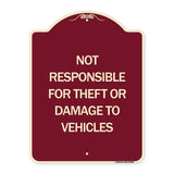 Not Responsible for Theft or Damage to Vehicles