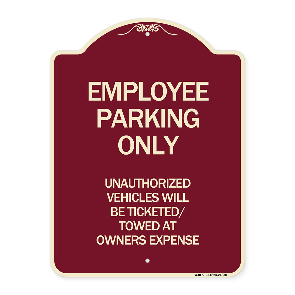 Employee Parking Only Unauthorized Vehicles Will Be Ticketed Towed at Owners Expense