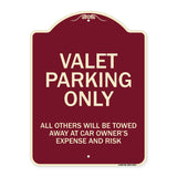 Valet Parking Only All Others Will Be Towed Away At Car Owner's Expense And Risk