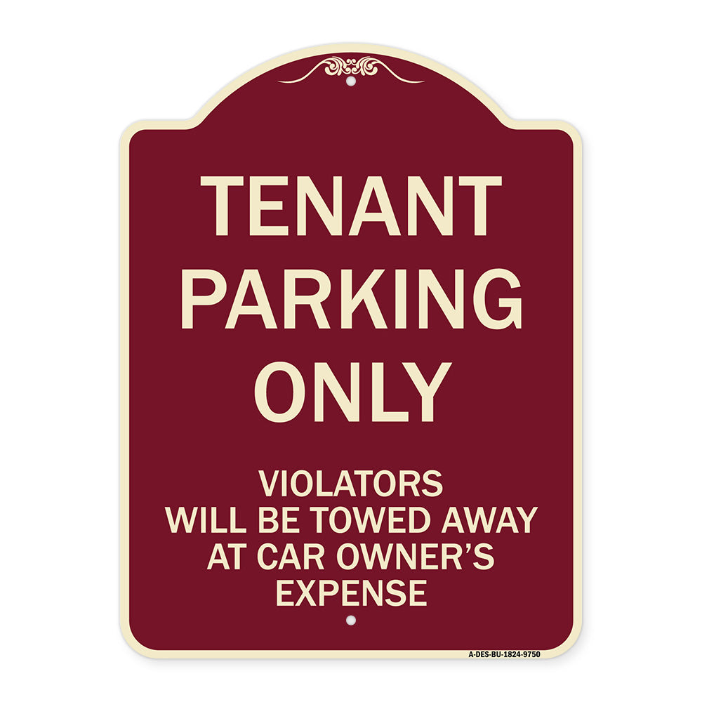 Tenant Parking Only Violators Will Be Towed Away At Car Owner's Expense