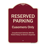 Reserved Parking Customers Only Unauthorized Vehicles Will Be Towed Away At Owner Expense