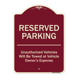 Reserved Parking Unauthorized Vehicles Will Be Towed At Vehicle Owner's Expense
