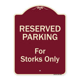 Reserved Parking For Storks Only