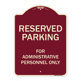Reserved Parking For Administrative Personnel Only
