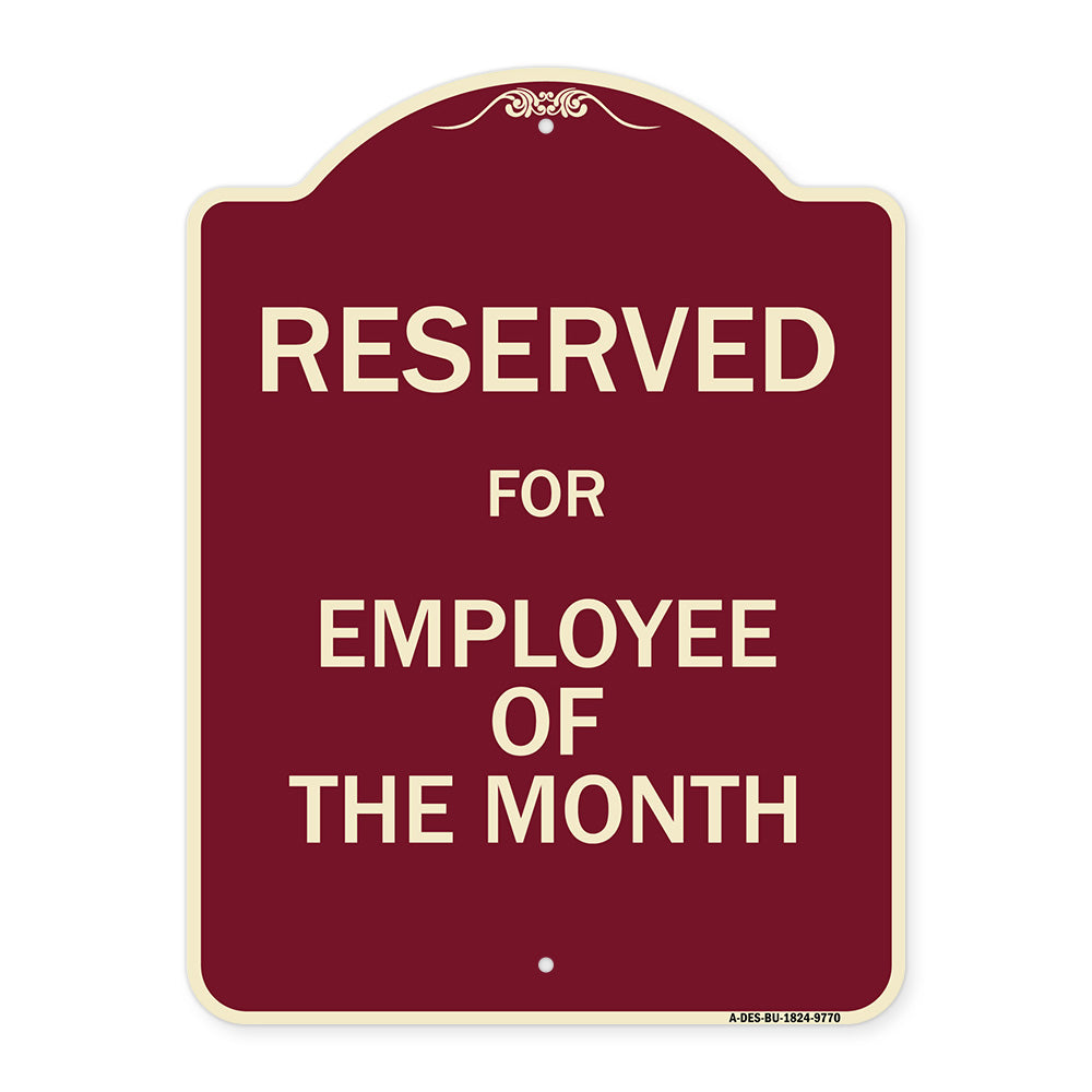 Reserved For Employee Of The Month