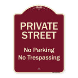 Private Street, No Parking Or Trespassing