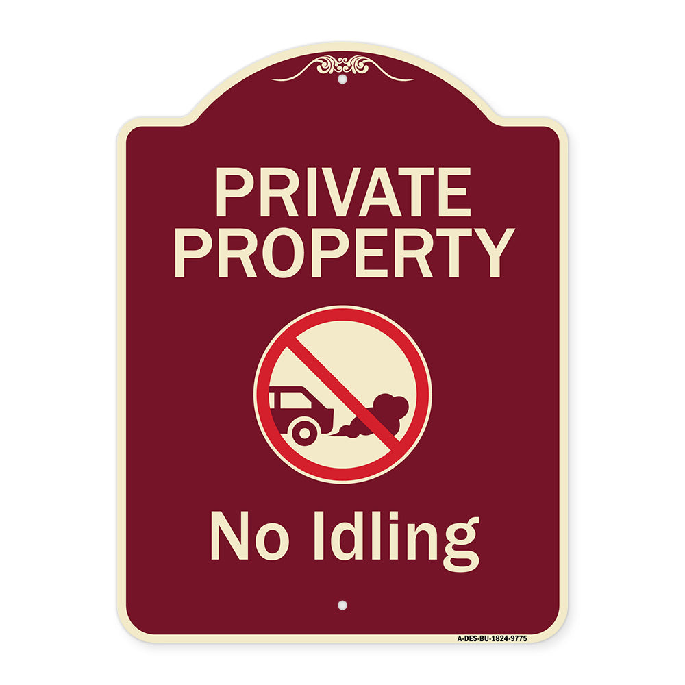 Private Property, No Idling With Graphic